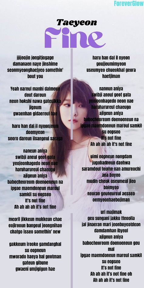 Fine Taeyeon, Taeyeon Fine, Kpop Lyrics, Korean Song Lyrics, Music Poster Ideas, Bts Song Lyrics, Pop Lyrics, Poster Ideas, Pop Songs