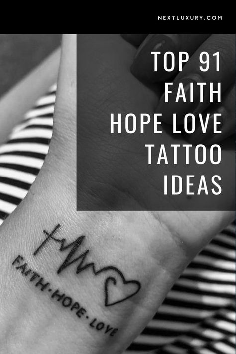 Faith Hope Love tattoos combine elements often used to symbolize belief, optimism, and support. The following top 91 Faith Hope Love tattoos ideas showcase the simple but effective depiction of optimistic tattoo design that you can utilize in a tattoo of your own. Faith And Hope Tattoos, Love Faith Hope Tattoo Ideas Symbols, Hope Tattoos For Women Words, Faith Family Friends Tattoo, Love Hope Faith Tattoo Design, Faith Hope Live Tattoo, Faith Love And Hope Tattoos, Faith Love Hope Tattoos For Women, Faith Family Tattoo