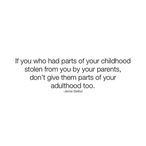 Abandoned By Parents Quotes, Terrible Parents Quotes, You Are Not Your Parents, Abandoned Parents Quotes, Stolen Childhood Quotes, Quotes About Neglectful Parents, Parents Splitting Up Quotes, Horrible Parents Quotes, Parents Abandonment Quotes