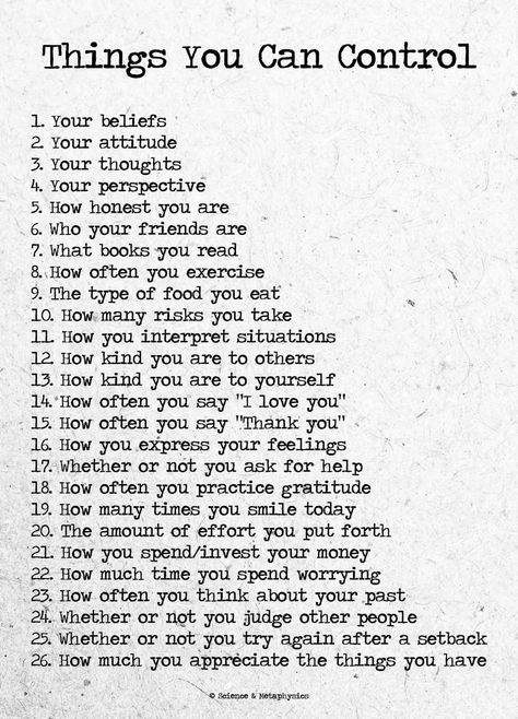 You Control Your Happiness, Things You Can Control Quotes, What I Can Control Quotes, Thing You Can Control, Things You Cant Control Quotes, What I Can Control What I Can't Control, Things You Can’t Control, Things You Can Control, Controlling Thoughts