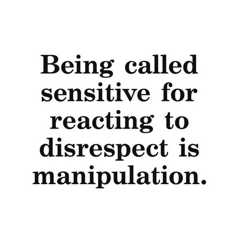 Call Someone Out Quotes, Feeling Dismissed Quotes, Someone Disrespecting You, Not Allowed To Have Feelings, Not Allowing Disrespect Quotes, Being Called Sensitive, When Someone Disrespects You, Shaming Others Quotes, When You Call People Out Quotes