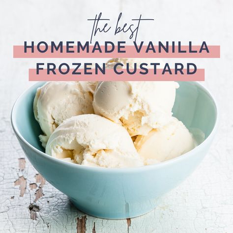 Custard Recipe Ice Cream, Frozen Custard Recipe, Frozen Custard Recipes, Custard Ice Cream Recipe, Vanilla Custard Recipe, Recipe Ice Cream, Homemade Ice Cream Recipes Machine, Kitchen Aid Ice Cream, Ice Cream Homemade