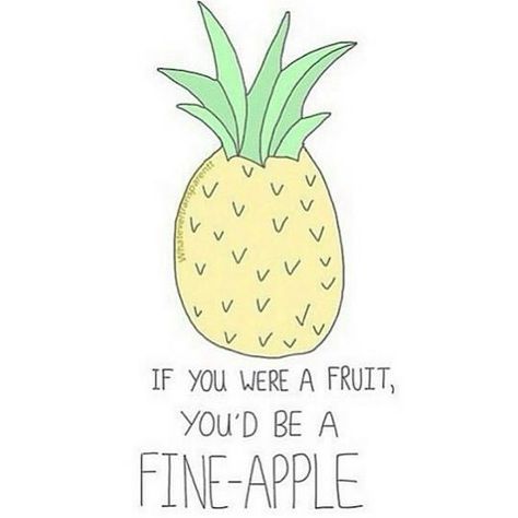 Fruit Compliments 365 Jar, Punny Puns, Punny Cards, Pick Up Lines Cheesy, Pineapple Party, Love Puns, Corny Jokes, Cute Puns, Puns Jokes