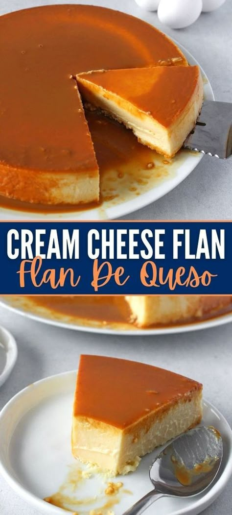 Flan de Queso (Homemade Cream Cheese Flan) Cream Cheese Flan Recipe, Homemade Flan, Cheese Flan Recipe, Best Flan Recipe, Cream Cheese Flan, Cheese Flan, Flan Recipe Easy, Recipes Using Cream Cheese, Flan Dessert