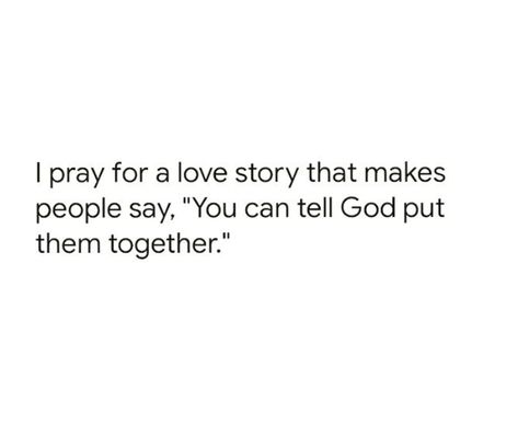 Let God Write Your Love Story, When God Writes Your Love Story, Love Story Quotes, Story Quotes, Let God, Gods Plan, 2025 Vision, I Pray, God Is Good