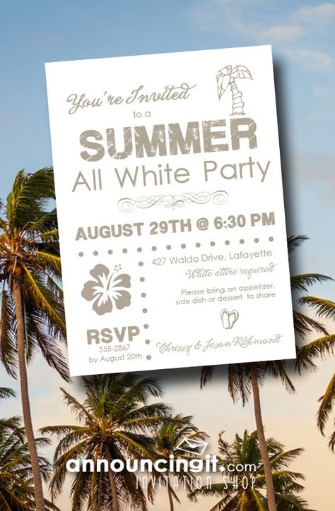 Summer White Party Invitations - Get the gang together to enjoy the sizzling days of summer, require them to dress in all white and they'll be ready to get the party started!  See our entire unique invitation collection at Announcingit.com All White Attire, White Party Invitations, Picnic Invitations, Havana Nights Party, White Attire, White Pool, Bachelor Party Invitations, Reunion Invitations, Summer Party Invitations