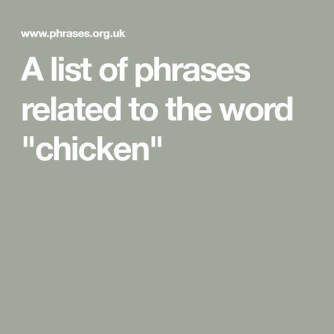 A list of phrases related to the word "chicken" Chicken Quotes Funny Humor, Chicken Quotes Cute, Chicken Phrases, Chicken Captions For Instagram, Chicken Sayings Funny, Foodie Quotes Funny, Funny Chicken Quotes, Funny Catch Phrases, Chicken Sayings