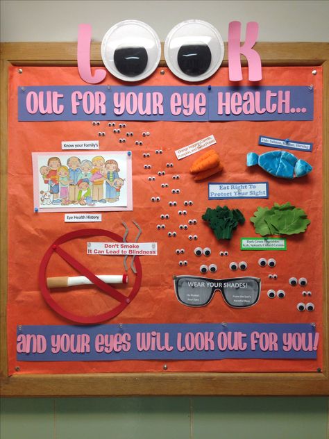 Eye Health bulletin board for May Health Booth Ideas, Safety Boards For Work Ideas, Health Fair Booth Ideas, Office Bulletin Board Ideas, Cafeteria Decor, School Clinic, Nurse Education, Nurse Bulletin Board, School Nurse Office Decorations