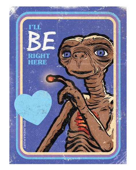 Et Phone Home, Et The Extra Terrestrial, Love My Parents Quotes, Acid Art, E.t Art, February Valentines, Vintage Valentine Cards, Extra Terrestrial, My Funny Valentine