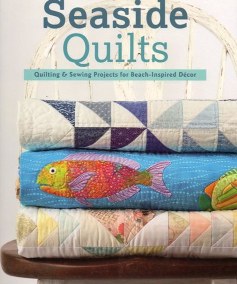 Seaside Quilts by Carol C Porter & Rebecca J.Hansen  24 simple and achievable beach-themed projects for #Beach-inspired decor.  You can create a sunny #seaside #lifestyle for your home - so you can enjoy a seaside lifestyle wherever you are. This book presents simple, beautiful projects that anyone can make; from a traditional Ocean Waves quilt to A Day at the Beach Growth chart; #books #inspiration #quilting #handmade #craft Beach Themed Quilts, Ocean Waves Quilt, Themed Quilts, Nautical Quilt, Beach Inspired Decor, Beach Cottage Style, Sea Inspired, Quilt Set, Beach Themed