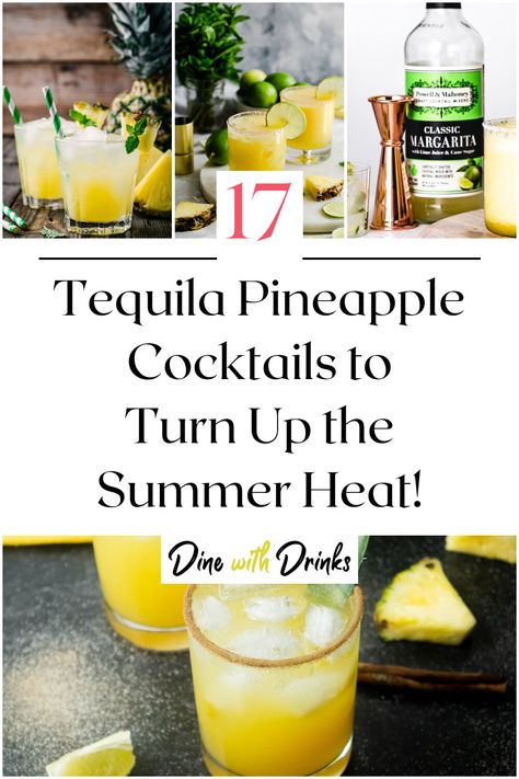 Collage of 4 tequila pineapple cocktails. Tequila And Pineapple Juice, Tequila Pineapple Cocktails, Tequila Pineapple Drinks, Tequila And Pineapple Drinks, Tequila Pineapple, Pineapple Cocktail Recipes, Pineapple Cocktails, Tequila Mixed Drinks, Tequila Drinks Recipes