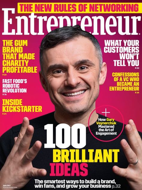 Entrepreneur Magazine - June 2017 Entrepreneur Magazine, Cover Magazine, Gary Vaynerchuk, Gary Vee, Business Magazine, Entrepreneur Success, Business Entrepreneur, Business Finance, Grow Business