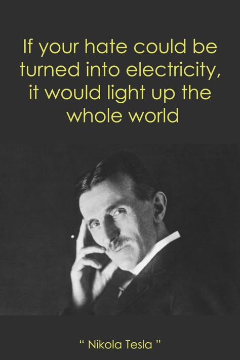 Nicola Tesla Art, Nicola Tesla Quotes, Scientists Quotes, Scientist Quote, Nikola Tesla Quotes, Tesla Quotes, Nicola Tesla, Nicolas Tesla, People Of Interest