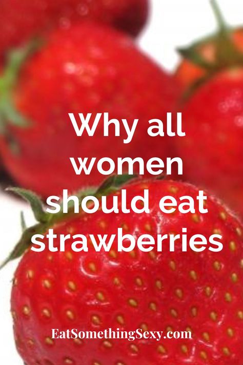 Discover why strawberries benefits for female sexual health make them one of the best foods a woman can eat! Here's everything strawberries have to offer for women and even some great ideas for how to cook with them. Strawberries Benefits, Low Calorie Fruit, Strawberry Benefits, Alkaline Foods List, Strawberry Health Benefits, Aphrodisiac Foods, Low Calorie Fruits, Healthy Low Calorie, Natural Breast Enlargement