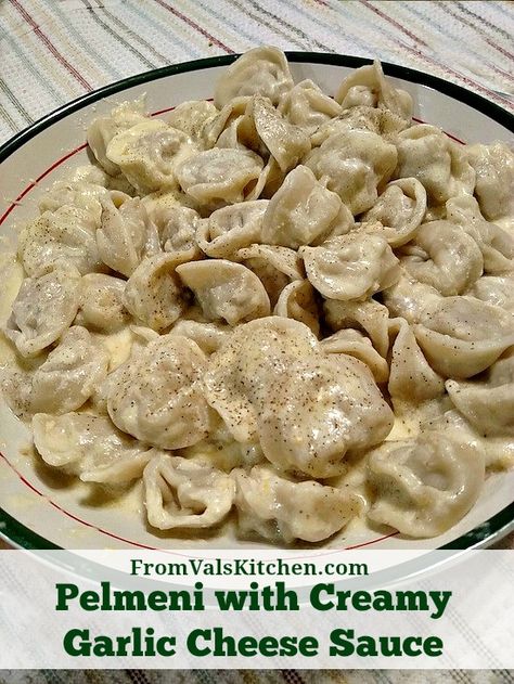 Pelmeni with Creamy Garlic Cheese Sauce Recipe - From Val's Kitchen Garlic Cheese Sauce, Pelmeni Recipe, Valerie Gray, Russian Dumplings, Russian Foods, Pierogi Recipe, Russian Dishes, Eastern European Recipes, Cheese Sauce Recipe