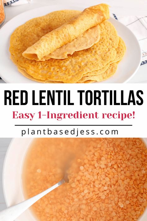 Red Lentil Tortilla Wraps (Vegan, Gluten-Free) - Plant Based Jess Easy Homemade Tortillas, Lentil Tortillas, Quinoa Wraps, Making Tortillas, Lentil Bread, Red Lentil Recipes, Wraps Vegan, Vegan Tortilla, Healthy Tortilla