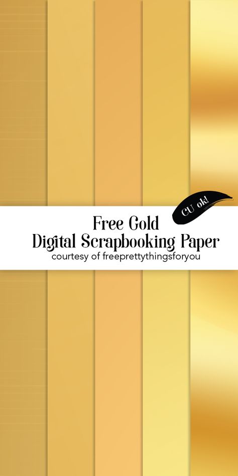 Free Gold Digital Scrapbooking Paper-CU-OK! - Free Pretty Things For You Bg Logo, Printable Backgrounds, Gold Digital Paper, Digital Paper Free, Super Tired, Digi Scrapbooking, Free Digital Scrapbooking, Party Printables Free, Crafting Paper