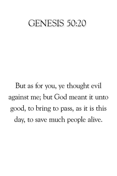 You Meant Evil Against Me, What You Meant For Evil God Meant For Good, Bible Verse Against Evil, Genesis 50:20, Genesis Bible Verses, Genesis 50 20, Christian Things, Quotes Prayer, Gods Word