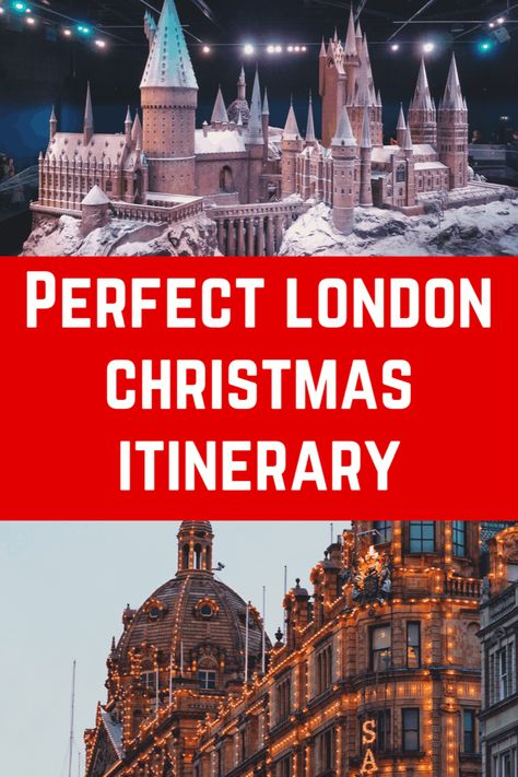 London Christmas Travel, What To Do In London At Christmas, London Christmas Itinerary, England In December, London Winter Itinerary, London At Christmas Outfits, Things To Do In London In December, London For Christmas, Things To Do In London At Christmas