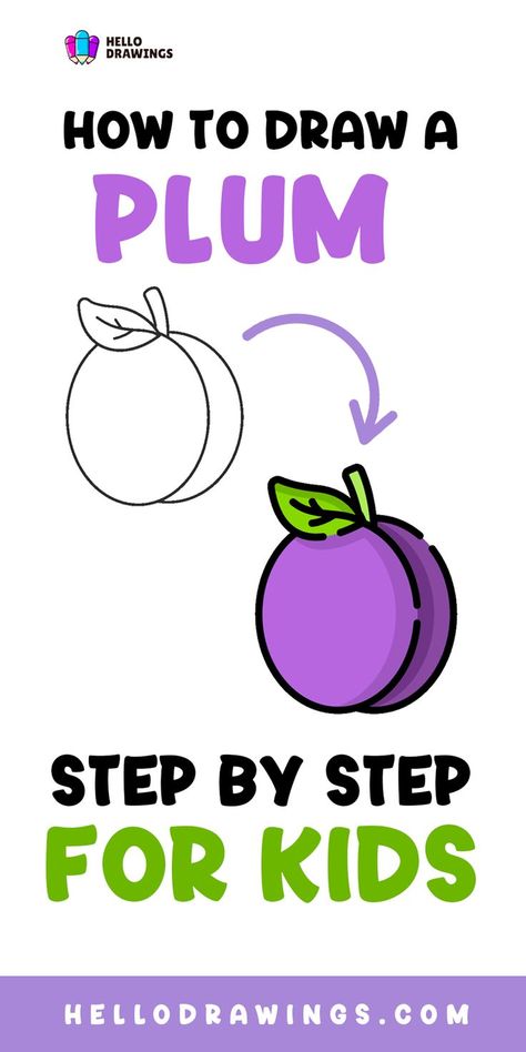 How to Draw a Plum | Step by Step Guide for Kids Plum Drawing, Easy Fruit Drawing, Fruit Drawing, Fruits Drawing, Easy Drawing, Food Drawing, Drawing Skills, Drawing Tutorials, Step By Step Guide