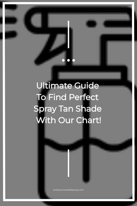 Ultimate Guide To Find Perfect Spray Tan Shade With Our Chart! Spray Tan Shades, Spray Tan Colors, Bueaty Tips, Spray Tan Solution, Skin Undertones, Spray Tan, Neutral Undertones, Cool Undertones, Warm Undertone