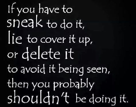 If You Have To Delete Or Hide It Quotes by @quotesgram Cheater Quotes, Betrayal Quotes, Now Quotes, Cheating Quotes, Infj Personality, Life Quotes Love, Personality Type, Quotable Quotes, Infj