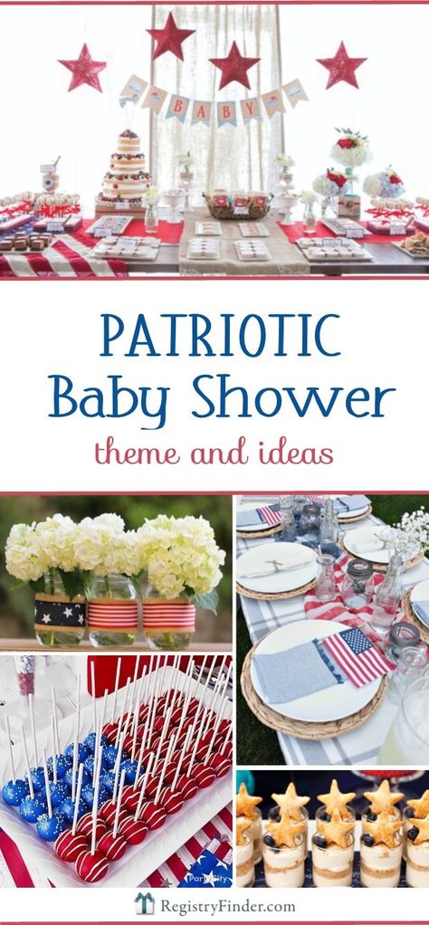 Plan a Patriotic Baby Shower | Summer Party Planning Summer Birthday Parties, Baby Shower Themes For Boys, Ideas For Baby Shower, Trendy Baby Shower Themes, Patriotic Baby, Outdoor Baby Shower, Elegant Baby Shower, Baby Shower Brunch, Summer Birthday Party