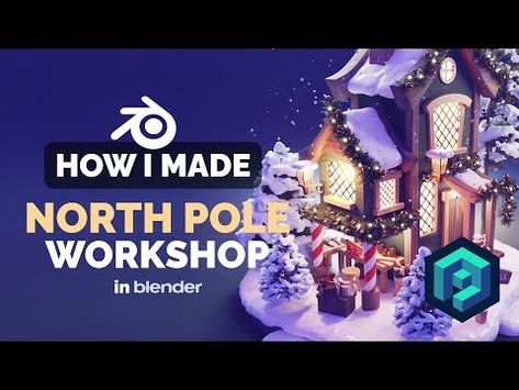 (4335) North Pole Workshop in Blender - 3D Modeling Process | Polygon Runway - YouTube Polygon Runway, Nomad Sculpt, Modeling Reference, Crafting Gifts, Cozy Lighting, 3d Blender, Blender Tutorial, Blender 3d, North Pole