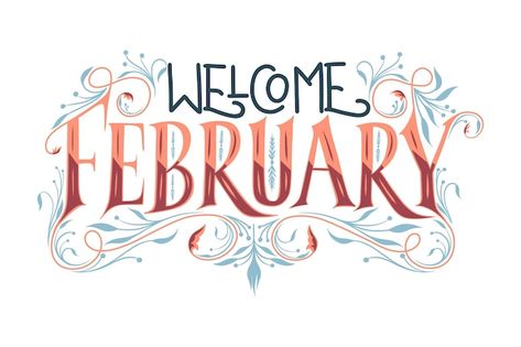 Hand drawn hello february lettering | Free Vector #Freepik #freevector #hello-february #hi #february #welcome Welcome February Images, Hi February, February Lettering, February Images, Welcome February, Hello February, Vector Hand, Months In A Year, The Dreamers