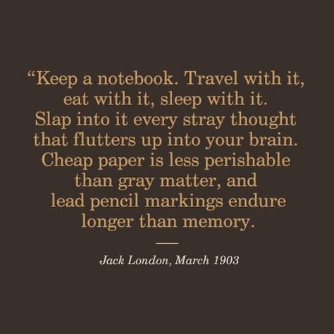 Notes Website, Ink Dripping, Keep A Notebook, The Call Of The Wild, Story Teller, Commonplace Book, A Course In Miracles, Jack London, Call Of The Wild