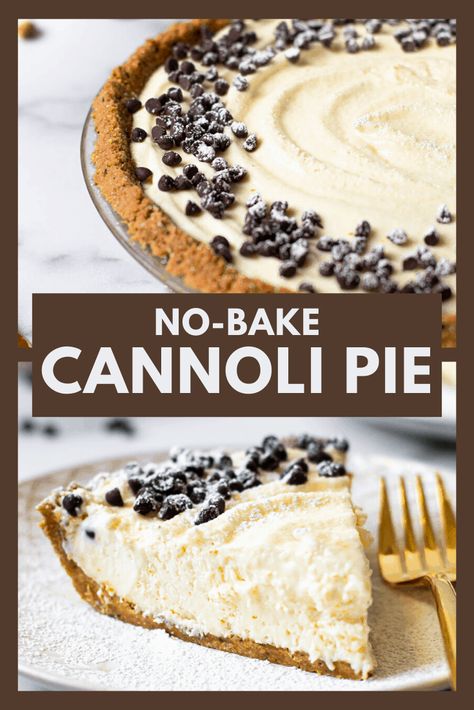 No Bake Cannoli Pie, Canolli Pie Recipe, Delicious Pies Desserts, Mascarpone And Ricotta Recipes, No Bake Cannoli Cheesecake, Cannoli Pie No Bake, Pie Recipes Unique, Simple Italian Desserts, Easy No Bake Pies