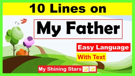 10 Lines on My Father in English | My Father essay in english | Paragraph on my father Father Essay, Paragraph Writing, Text Me, 2nd Grade, Kids Education, Education, Writing, 10 Things