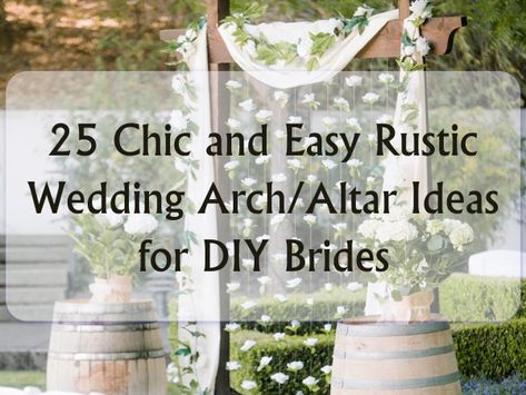 Rustic Wedding Ceremony Backdrop, Wedding Arbor Decorations Diy, Decorating An Arbor For A Wedding, Rustic Wedding Arch Ideas Indoor, Rustic Wood Arch Wedding, Rustic Wedding Arch Outdoor, Simple Wedding Alter Ideas Outdoor, Homemade Wedding Arch Rustic, Simple Wedding Arch Decor