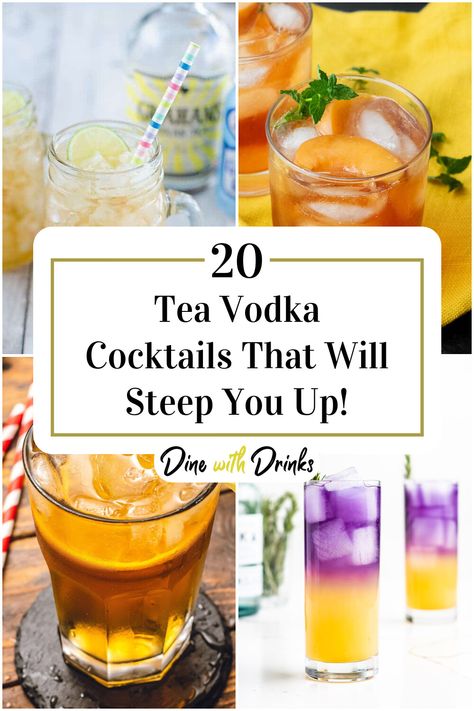 Collage of 4 tea vodka cocktails. Vodka Tea Drinks, Tea Alcohol Drinks, Sweet Tea Vodka Drinks, Tea Cocktail Recipes, Sweet Tea Vodka, Coconut Tea, Vodka Ice, Iced Tea Cocktails, Lemon Cocktail