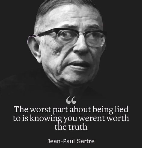 Jean Paul Sartre Quotes, Sartre Quotes, Existentialism Quotes, Literature Humor, Jean Paul Sartre, Man Up Quotes, Quotes Instagram, Philosophical Quotes, Philosophy Quotes