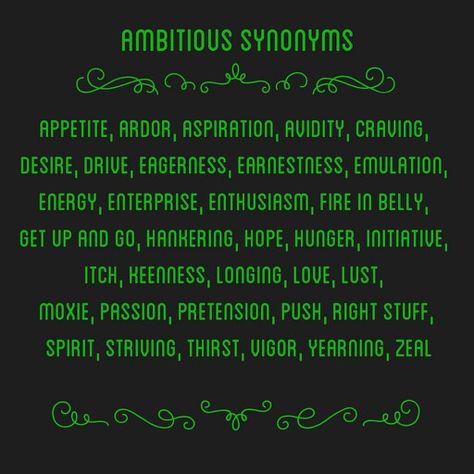 Synonyms for Slytherins. More like "Ambition" synonyms. Green Synonyms, Mysterious Synonym, Said Angrily Synonyms, Slytherin Ambition, Slytherin Characteristics, Slytherin Affirmations, Slytherin Common Room, Slytherin Pride, Slytherin House