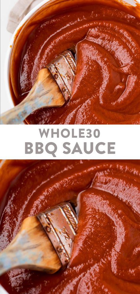 Whole 30 Bbq Sauce, Vegan Bbq Sauce, Paleo Bbq Sauce, Paleo Bbq, Bbq Sauce Homemade Easy, Whole 30 Dinner, 40 Aprons, Whole 30 Meals, Arbonne Recipes