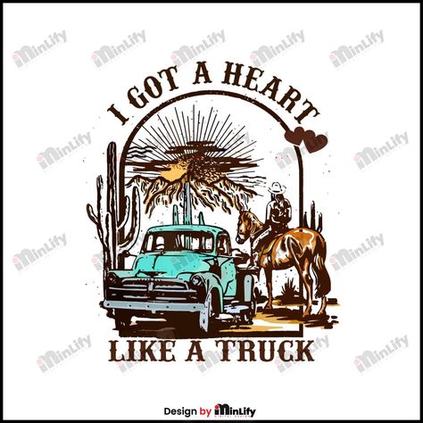 Heart Like A Truck, Lainey Wilson, Png Products, Music Poster Ideas, Country Music Lyrics, A Truck, Graphic Design Resources, Mug Printing, Silhouette Studio Designer Edition