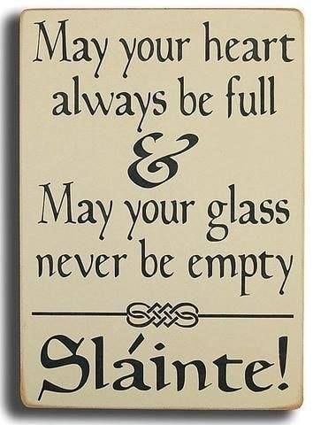 Irish Blessing Quotes, Irish Toasts, Irish Cheers, Irish Proverbs, Irish Quotes, Irish Funny, Rustic Wooden Sign, Blessed Quotes, Irish Blessing