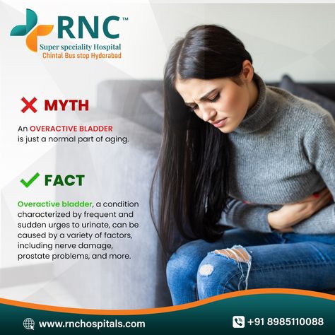 Myth An overactive bladder is just a normal part of aging. Fact Overactive bladder, a condition characterized by frequent and sudden urges to urinate, can be caused by a variety of factors, including nerve damage, prostate problems, and more. For more information: Call us : +91 89851 10088 #rnchospital #rncmultispecialityhospital #multispecialityhospital #superspecialityhospital #emergencyservices #emergencyfacilities #gynecology #gynecologist #gynecologyissues #gynecologyproblems #mythfac Myth Fact, Gynecological Problems, Health Care Hospital, Care Hospital, Nerve Damage, Food Poster Design, Creative Ads, Food Poster, Nerve