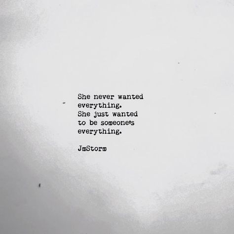 Wanting To Be Wanted Quotes, She Quotes Deep, Want Love Quotes, Jm Storm Quotes, Jm Storm, Fierce Quotes, Want Quotes, Storm Quotes, She Quotes