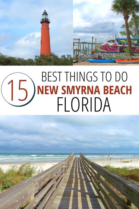 15 Best things to do New Smyrna Beach Florida. Florida Vacation Spots, Smyrna Beach Florida, Beach Vacation Spots, New Smyrna Beach Florida, Alabama Beaches, Somerset House, Daytona Beach Florida, Ormond Beach, New Smyrna Beach