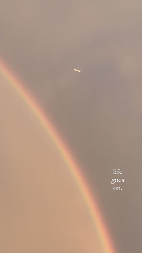 Wallpaper | rainbow | rainbow wallpaper | colorful | plane | life goes on | quote | short quote Rainbow Wallpaper With Quotes, Short Cute Quotes Aesthetic Wallpaper, Wallpaper With Short Quotes, Rainbow Quotes Short, Rainbow Quotes Instagram, Short Quotes Aesthetic Wallpaper, Rainbow Aesthetic Quotes, Short Quote Wallpaper, Hope Wallpaper Aesthetic