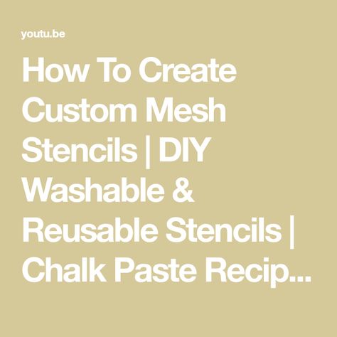 Art Methods, Mesh Stencils, Homemade Chalk Paint, Chalk Crafts, Diy Chalk, Paste Recipe, Reusable Stencils, Paint Techniques, Chalk Couture