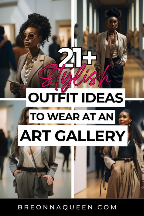 "Step up your art museum game with these 21 outfit ideas for women that are both chic and comfortable. Perfect for a day at the art exhibit!" Art Chic Outfit, Outfit For An Art Gallery, Museum Outfits Plus Size, Art Gallery Clothes, Nyc Art Gallery Outfit, Outfit Ideas For Art Museum, Outfits To Go To An Art Gallery, Museum Opening Outfit, What To Wear To A Book Signing Outfit