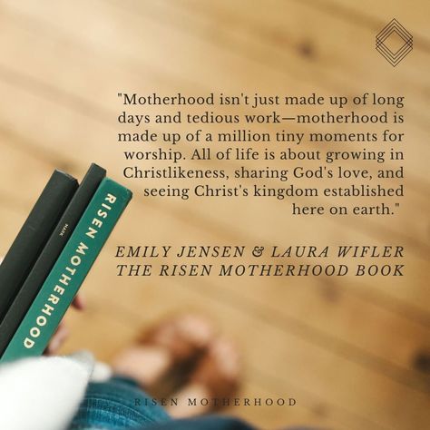 Risen Motherhood Quotes, Risen Motherhood, Motherhood Books, Homeschool Quotes, Mommy Things, Motherhood Quotes, Homeschool Writing, Mommy Quotes, Spiritual Warrior