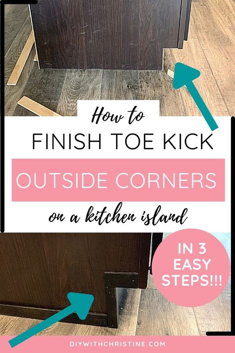 How To Finish Kitchen Island Toe Kick Outside Corners In 3 Easy Steps – DIY With Christine Cabinet Kick Plate Ideas, Tile Kickboard Kitchen Island, Update Kitchen Island Diy, Kitchen Cabinet Toe Kick Ideas, Kitchen Toe Kick Ideas, Toe Kick Ideas, Kitchen Kickboard, Arched Cabinet Toe Kick, Decorative Toe Kick