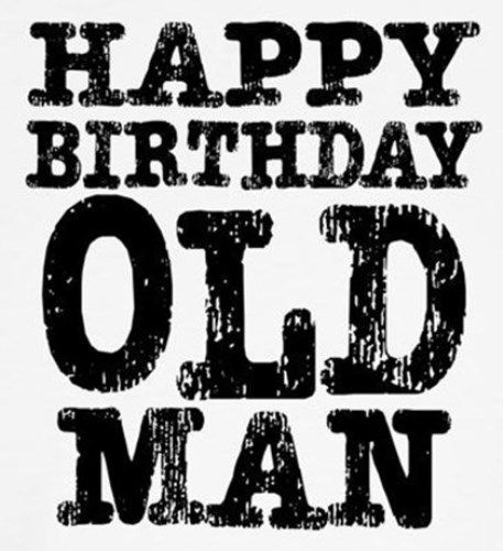 Happy birthday old man funny memes. Want to look young today? Play chess with Grandpa. Ha Ha. Happy Birthday Old Man, Birthday Images For Men, Happy Birthday Quotes For Him, Happy Birthday For Him, Funny Happy Birthday Pictures, Happy Birthday Man, Birthday Wishes For Him, Best Birthday Quotes, Birthday Quotes For Him