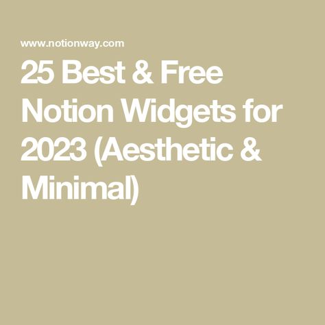 25 Best & Free Notion Widgets for 2023 (Aesthetic & Minimal) Free Notion Widgets, Notion Widgets Aesthetic, Notion Backgrounds Aesthetic, Aesthetic Widget Ideas, Notion Widget, Cool Font Styles, Notion Tips, Pomodoro Timer, Calendar Widget