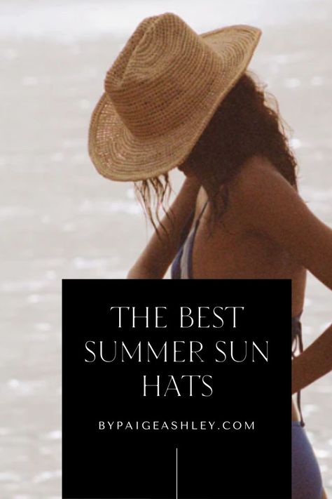 The Best Summer Sun Hats Capsule Wardrobe Summer Work, Hat Outfits Summer, Womens Sun Hat, Travel Capsule Wardrobe Summer, Dress And Cowboy Boots, Hats For Summer, Womens Beach Hat, Cowgirl Look, Fashion Vibes